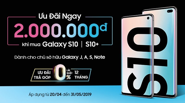 Giảm ngay 2.000.000 đồng khi mua điện thoại Galaxy S10|S10+ tại Viettel Đà Nẵng trên toàn quốc