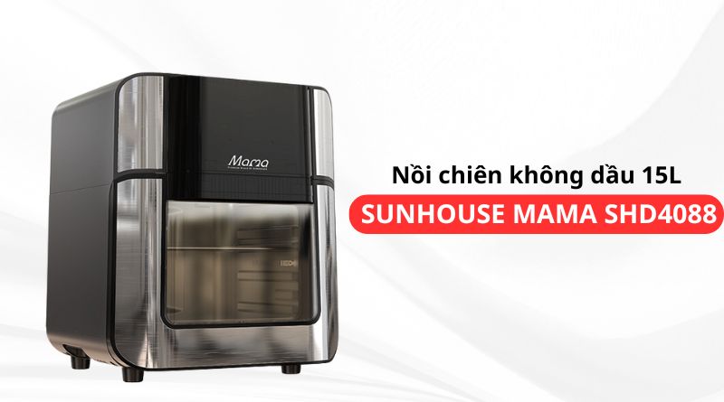 Mua nồi chiên không dầu 15L SUNHOUSE Mama SHD4088 giá tốt tại Viettel Store